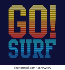 Surf typography, t-shirt graphics, vectors