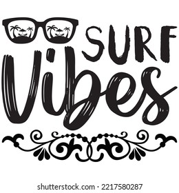 Surf Vibes T-shirt Design Vector File.