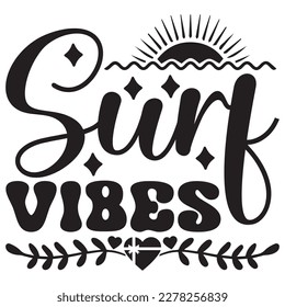 Surf Vibes T-shirt Design Vector File