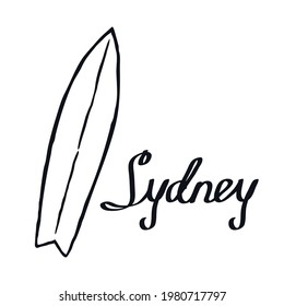 Surfboard logo icon sign Sydney city inscription lettering Summer beach symbol emblem Hand drawn ink sketch design Cartoon children's style Fashion print clothes apparel greeting invitation card cover