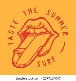 Surfboard Tongue. Taste The Summer. Rock Music Mouth Logo With Surfboard. Silkscreen Surfing T-shirt Print Vintage Typography Vector Illustration.