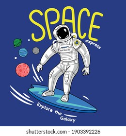 Surfer astronaut in space, vector illustration.Space express.Astronaut and surfboard vector print.Space vector illustration design for fashion fabrics, textile graphics, print.