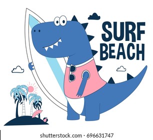 Surfer dinosaur  print design with slogan. Vector illustration design for fashion fabrics, textile graphics, prints.