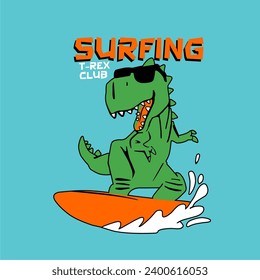 surfer dinosaur vector illustration sketchy. surfing trex club slogan