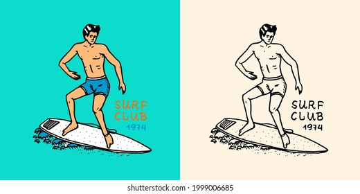 Surfer rides the waves on a board. Summer Surf sign. California card. Vintage Man on the surfboard, beach and sea. Engraved emblem hand drawn.