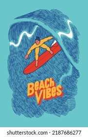 Surfer riding inside the wave. Beach Vibes. Vintage typography surfing silkscreen summer sports t-shirt print vector illustration.