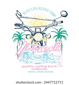 Surfers road trip Vintage Classic Motorcycles hand drawn print design for mixed summer vibes sunset t shirt print design 