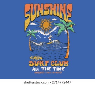 Surfing all the time artwork. Summer vibes artwork. Sun graphic artwork. Tropical abstract art design. Surfing club artwork. Sunshine on the mind.