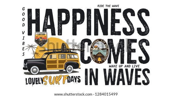 Surfing badge design. Outdoor adventure logo\
with camping travel quote - Happiness comes in waves. Included\
retro woodie surf car and wanderlust patches. Unusual hipster\
style. Stock vector\
isolated.