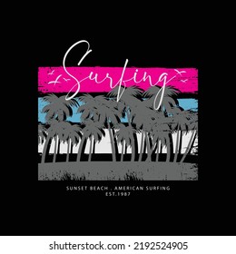Surfing beach illustration typography. perfect for t shirt design