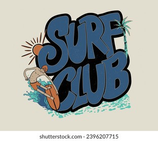 surfing beach vector artwork, surf club typography design, funny guy surfing drawing, summer surfing design for t shirt, sticker, graphic print, boy surfing cartoon vector