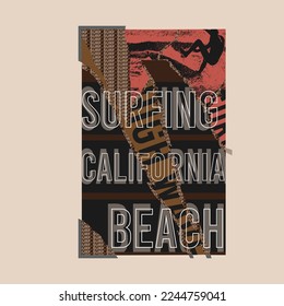 Surfing California Beach Typography  torn paper surfing typographic wall poster text lettering grunge poster T shirt Print graphic design Vector