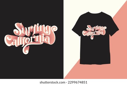 Surfing California typhography t-shirt design