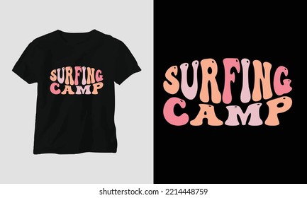 Surfing camp - Surfing Groovy T-shirt Design Retro Style