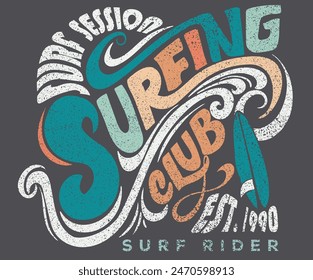 Surfing club logo design. beach t shirt artwork. Summer vibes typographic artwork. Surf slogan design.