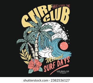 Surfing club. Tropical flower. Big wave. Beach Paradise Print t shirt graphics design, typography slogan on palm trees background. Summer beach vibes. Long beach summer time print design artwork.