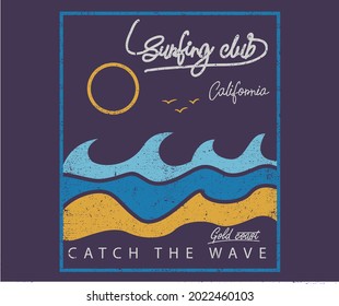  Surfing club with wave vector design. Summer vibes t shirt artwork. Catch the wave modern art.