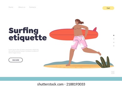 Surfing etiquette concept of landing page with young man run holding surfboard. Boy in swimsuit with surf board. Male surfer enjoy summer activity at sea. Cartoon flat vector illustration