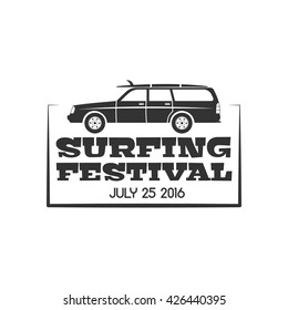 Surfing festival label. Vintage surfing badge and design elements. Retro surf car and typography elements with surfboard. Hipster beach insignia. For web, apps, tee design, t-shirt print. Summer logo.
