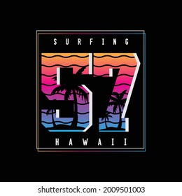 Surfing hawaii, illustration typography. perfect for t shirt design