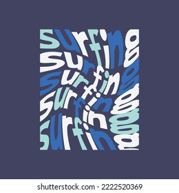 Surfing illustration typography. perfect for t shirt design