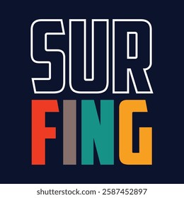 Surfing images typography vector illustration for t shirt