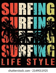 Surfing lifestyle vector illustration, orginal surfing vector for print, surfing lifestyle t-shirt design.