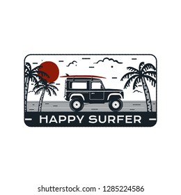 Surfing Logo Emblem. Vintage hand drawn travel badge, poster. Featuring surf car riding on the beach and sea landscape. Happy Surfer quote. Stock vector summer silhouette insignia.