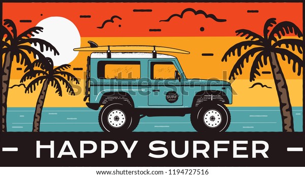 Surfing Logo Emblem.\
Vintage hand drawn travel badge, poster. Featuring surf car riding\
on the beach and sea landscape. Happy Surfer quote. Stock vector\
summer beach insignia.
