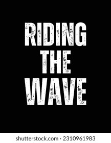 Surfing Master - Gift For Surfing Lover, Typography T Shirt Poster Vector Illustration Art with Simple Text