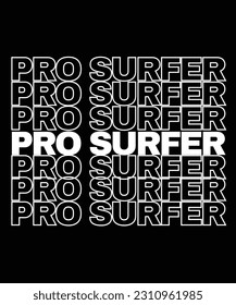 Surfing Master - Gift For Surfing Lover, Typography T Shirt Poster Vector Illustration Art with Simple Text