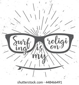 Surfing is my religion. Vector Summer surfing retro design. Concept for shirt or logo, print, stamp or web design. Surf icon design. - stock vector.