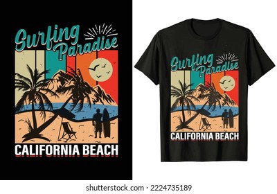 Surfing paradise california beach t-shirt design. surfing t-shirt, summer t-shirt design.