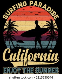 Surfing Paradise California Enjoy The Summer T shirt Design