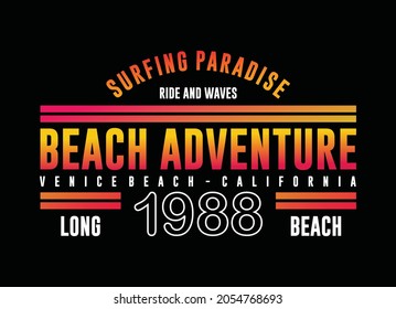 Surfing paradise, long beach, venice beach, california, typography graphic design, for t-shirt prints, vector illustration