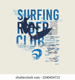 Surfing Rider Club Catch the Wave Beach Surf Graphics grunge distressed  typography Poster T shirt graphic Print Design Vector