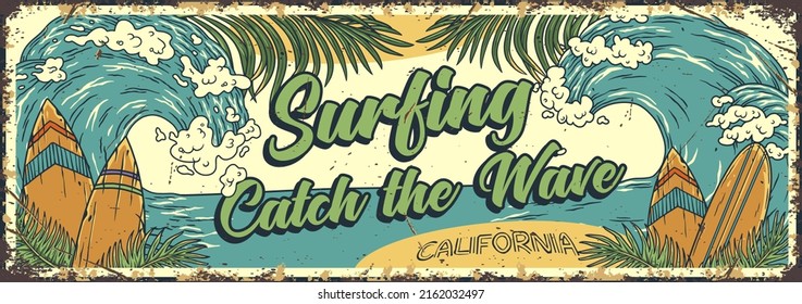 Surfing summer sign. Catch the surf wave poster. Surf time for surfer in chill bar