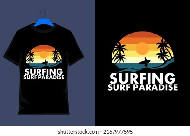 Surfing Surf Paradise T Shirt Design