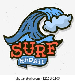 Surfing Surf Themed Hawaii Hand Drawn Traditional Old School Tattoo Aesthetic  Influenced Art Drawing Vintage Inspired Illustration For  T Shirt Print Or Sticker Poster Flyer Design Vector Image.