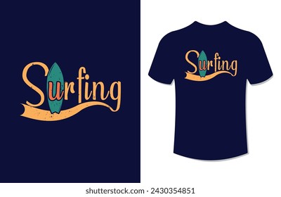 Surfing t-shirt concept custom typography T-shirt design vector illustration.
