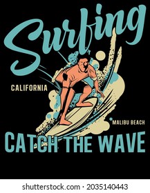 Surfing t-shirt design catch the wave summer trendy artwork