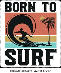 Surfing T-Shirt Design, Summer Design, Beach Design, Vector Art, Graphic T-Shirt. Colorful T-Shirt, Typography T-Shirt, Digital Print.