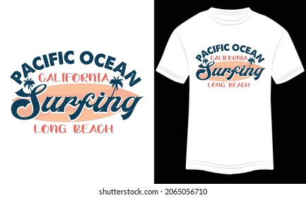 Surfing T-shirt Design, Summer paradise, Surf Paradise, Break The Waves, Sea Beach, California Beach, Santa Monica Beach, Enjoy Great Summer, T-shirt, Typography T-shirt Design, Vector Illustration