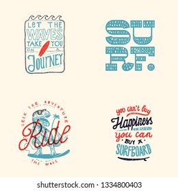 Surfing t-shirt print design set: Let the waves take you on a journey, surf bold letters, t-rex dinosaur surfer, you can't buy happiness - but you can buy a surfboard.