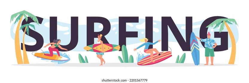 Surf encabezado tipográfico, gente montando olas en tablas de surf, ilustración vectorial plana sobre fondo blanco. Banner colorido con el concepto de escuela de surf y surf. Palmeras y actividades de verano.