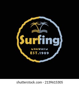 Surfing vector illustration and typography, perfect for t-shirts, hoodies, prints etc.