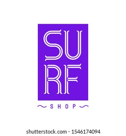 Surfing vector lettering. Surf shop logotype. Surf board sports shop camp text. Vector ocean sports, trip banner, surf station, summer t shirts prints. Sea extreme sport