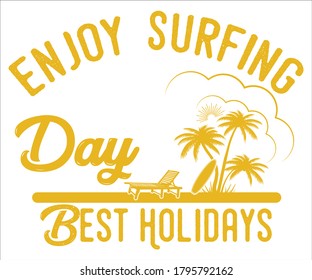 Surfing vintage Design, Enjoy Surfing Day Best Holidays T Shirt Typography Design Vector Illustration Symbol Icon Logo Design
