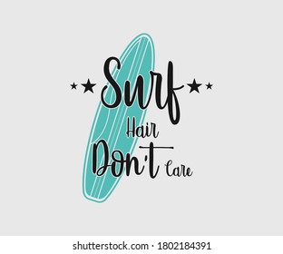 Surfing vintage Design, Surf Hair Don't Care, Camping surf badge design Happiness Comes in Waves,T Shirt Typography Design Vector Illustration Symbol Icon Logo Design