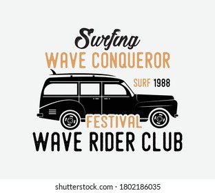 Surfing vintage Design, Surfing Wave Conqueror Surf 1988 Festival Wave Rider Club, Camping surf badge design Happiness Comes in Waves,T Shirt Typography Design Vector Illustration Symbol Icon Logo 